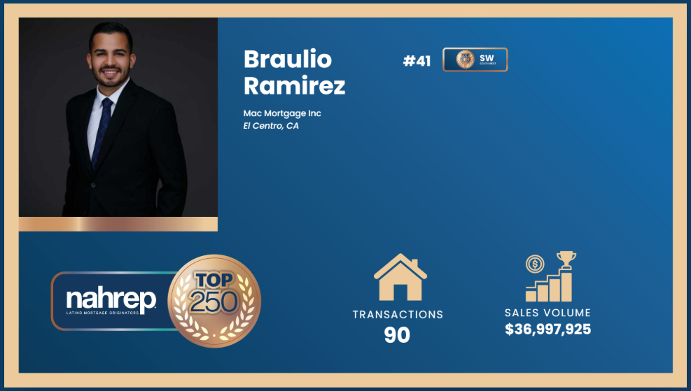 Braulio Ramirez, NAHREP Top 250 Latino Mortgage Originator 2026, ranked #41 in the Southwest